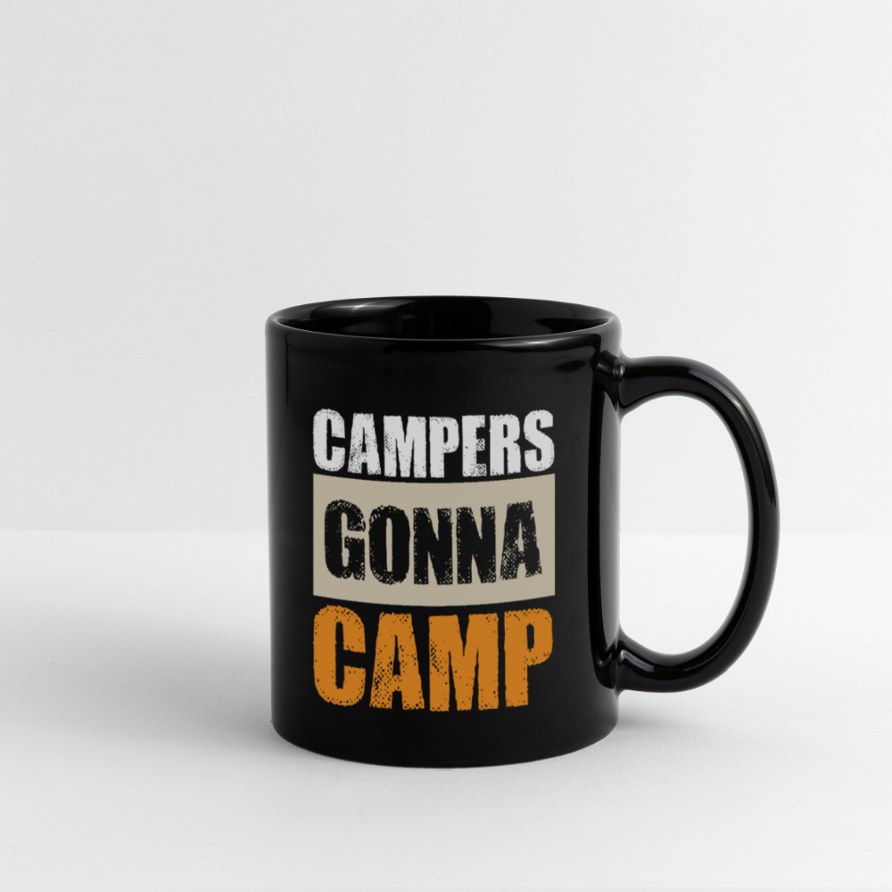 CAMPERS GONNA CAMP | Tasse einfarbig - Schwarz