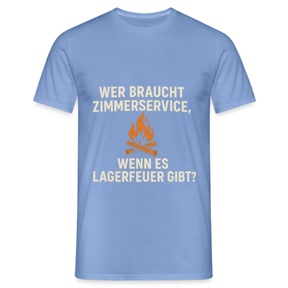 Wer braucht Zimmerservice, wenn es Lagerfeuer gibt? | Männer T-Shirt - carolina blue