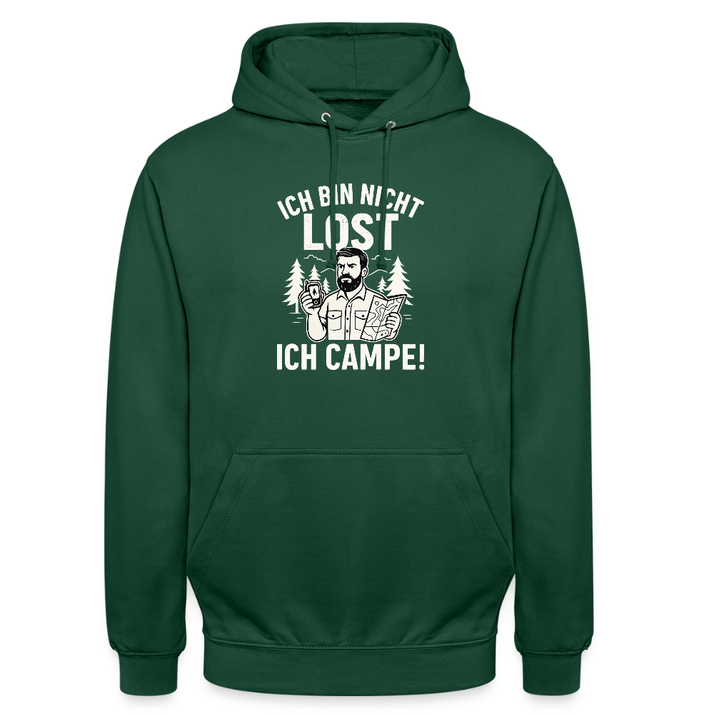 Ich bin nicht lost - ICH CAMPE! | Unisex Hoodie - Flaschengrün