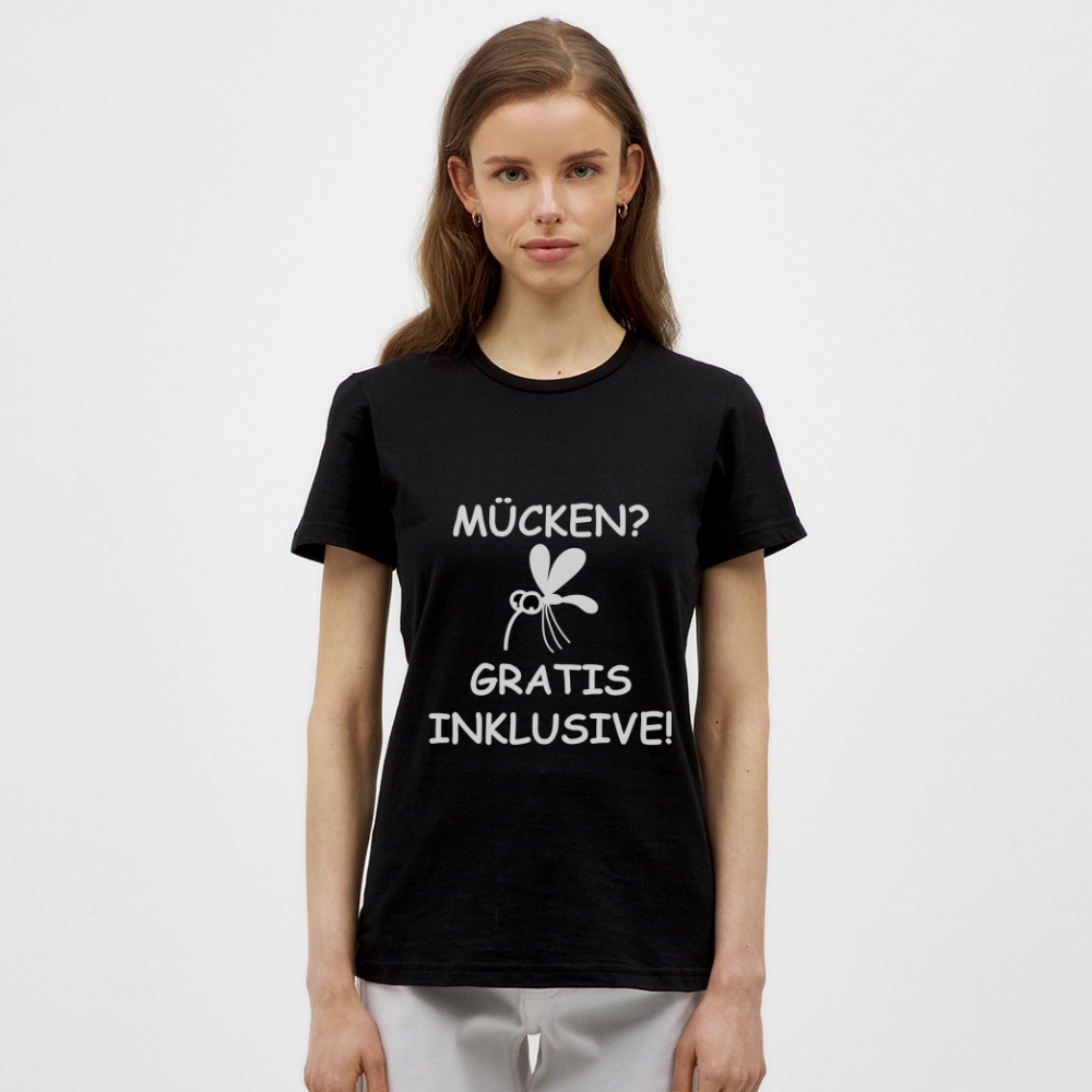 MÜCKEN? GRATIS INKLUSIVE! | Frauen T-Shirt - Schwarz