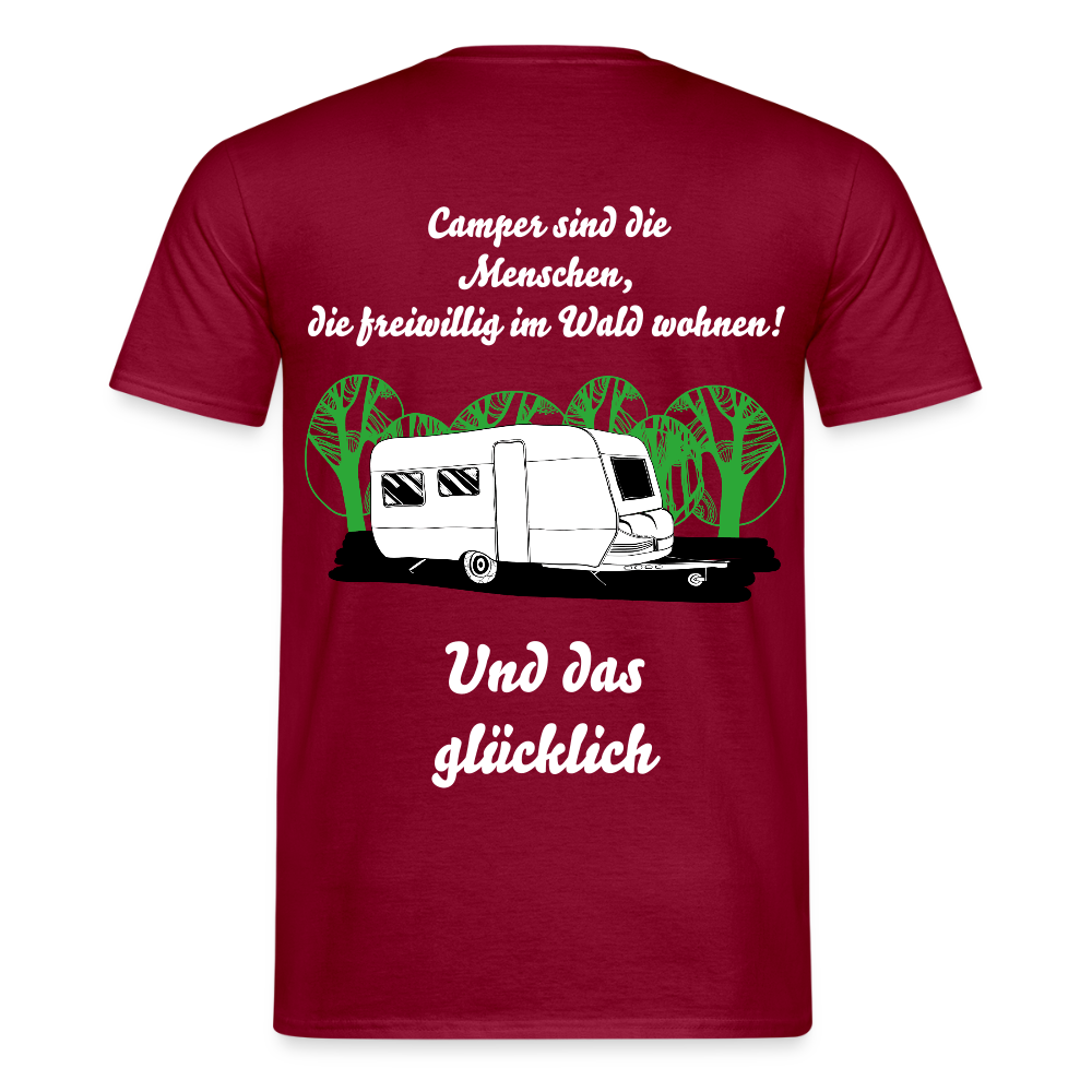 CAMPER SIND DIE MENSCHEN, DIE FREIWILLIG IM WALD WOHNEN! | Männer T-Shirt - Ziegelrot