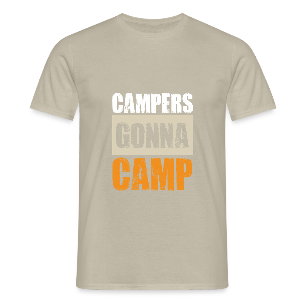CAMPERS GONNA CAMP | Männer T-Shirt - Sandbeige