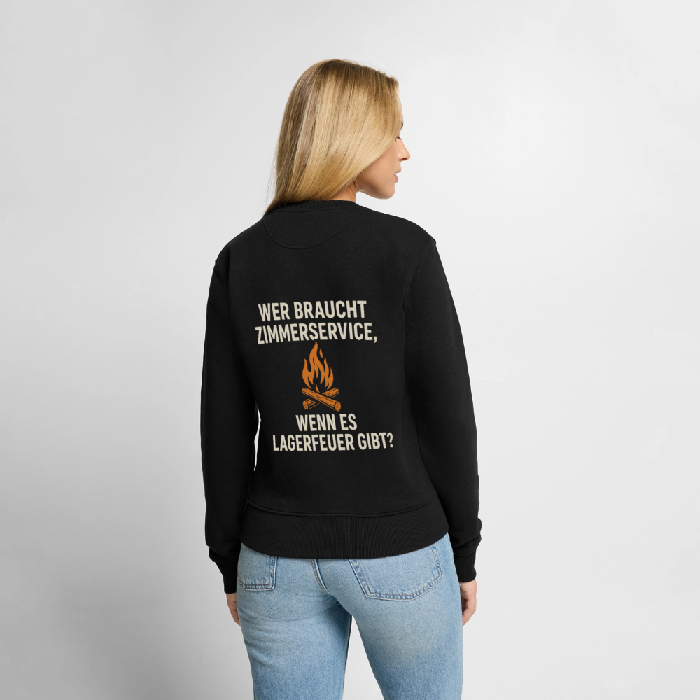 Wer braucht Zimmerservice, wenn es Lagerfeuer gibt? | Frauen Premium Pullover - Schwarz