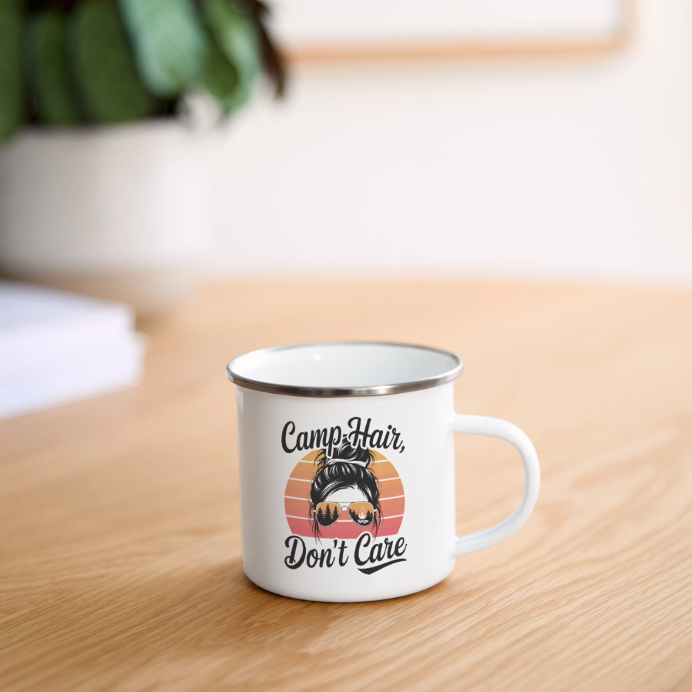 CAMP HAIR, DON´T CARE | Emaille-Tasse - Weiß