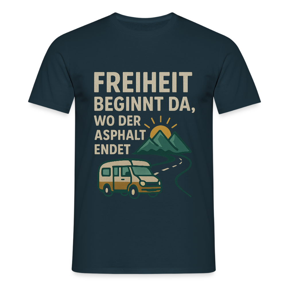 Freiheit beginnt da, wo der Asphalt endet | Männer T-Shirt - Navy