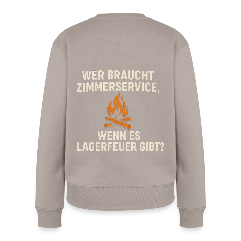 Wer braucht Zimmerservice, wenn es Lagerfeuer gibt? | Frauen Premium Pullover - Taupe