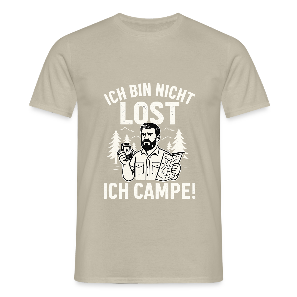 Ich bin nicht lost - ICH CAMPE! | Männer T-Shirt - Sandbeige