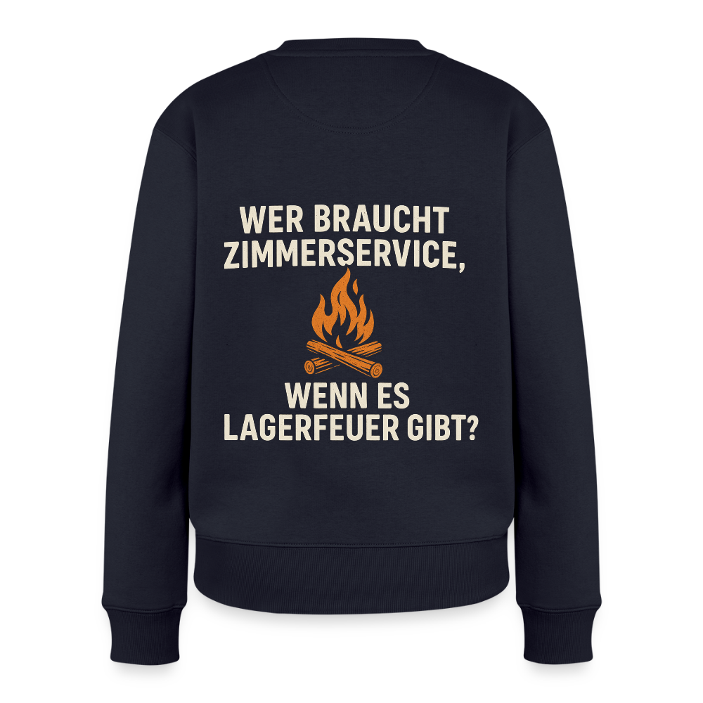 Wer braucht Zimmerservice, wenn es Lagerfeuer gibt? | Frauen Premium Pullover - Navy