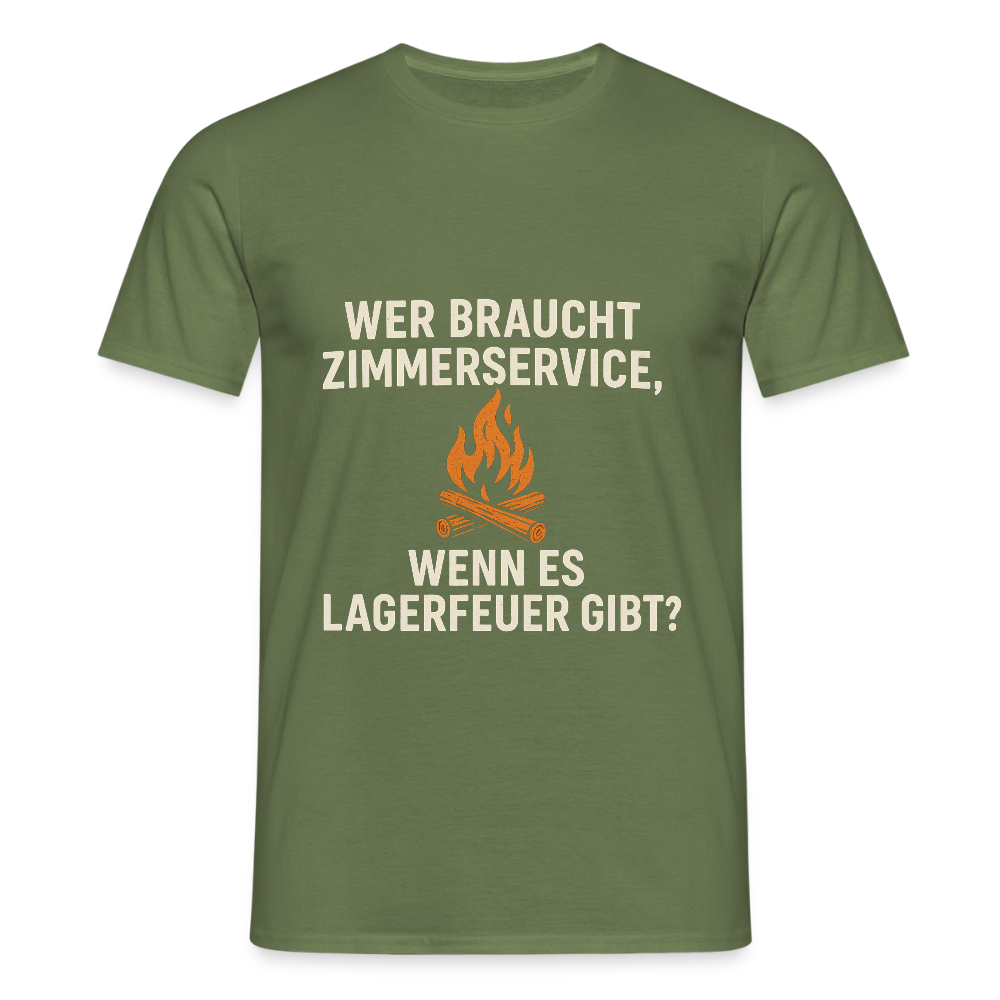 Wer braucht Zimmerservice, wenn es Lagerfeuer gibt? | Männer T-Shirt - Militärgrün