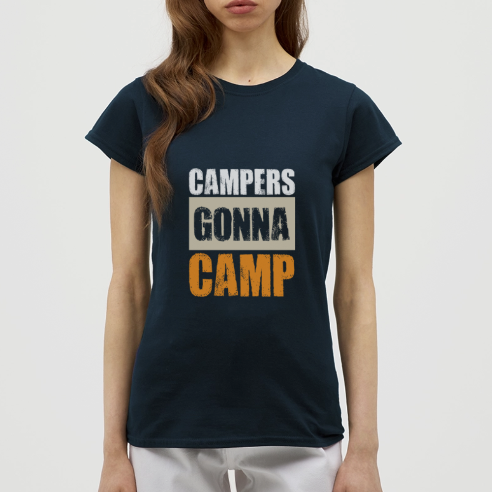 CAMPERS GONNA CAMP | Frauen T-Shirt - Navy