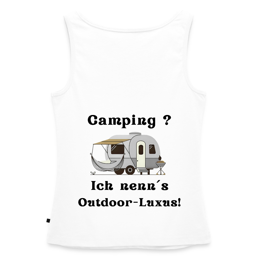 Camping? Ich nenn´s Outdoor - Luxus! | Frauen Premium Tank Top - Weiß