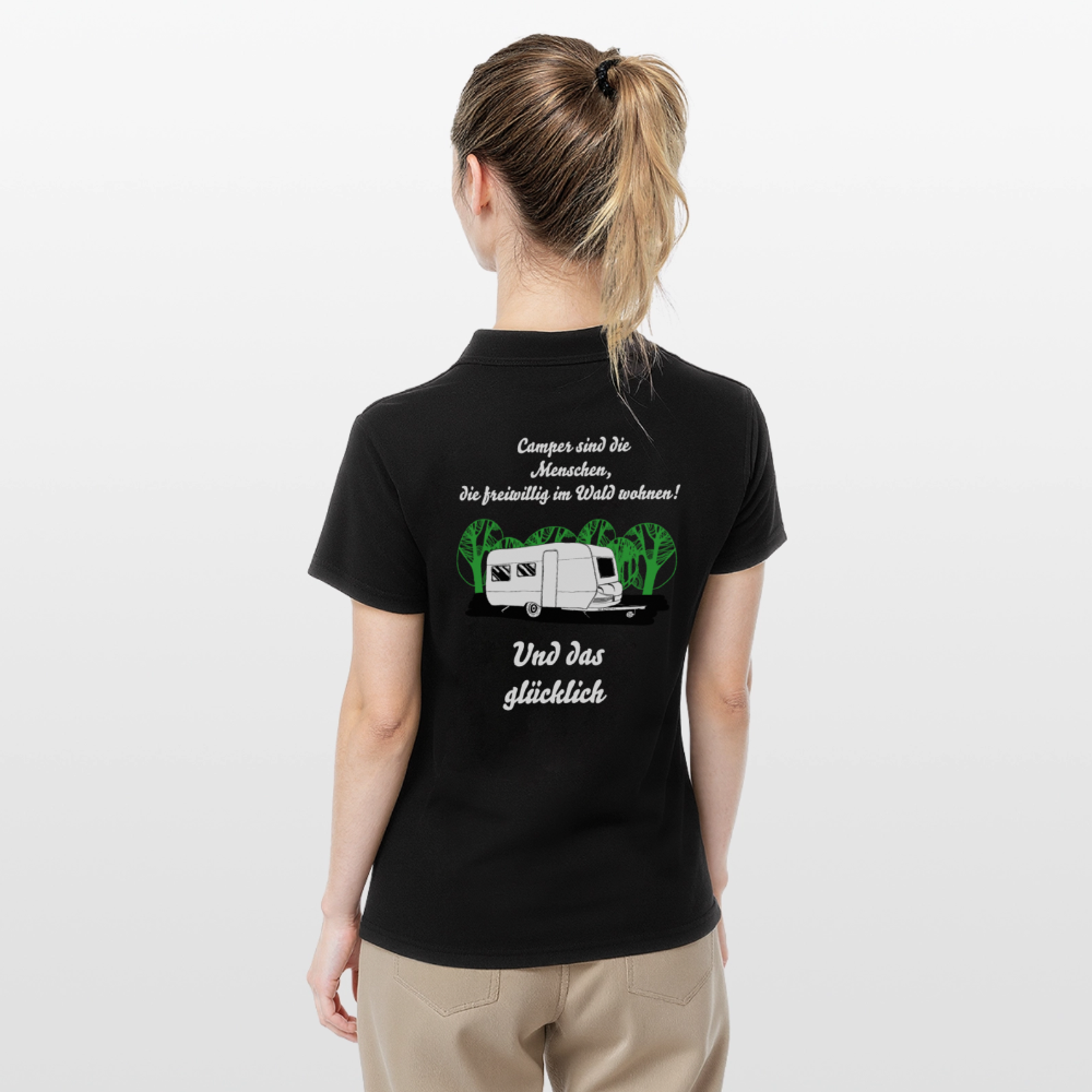 CAMPER SIND DIE MENSCHEN, DIE FREIWILLIG IM WALD WOHNEN! | Frauen Polo Shirt - Schwarz