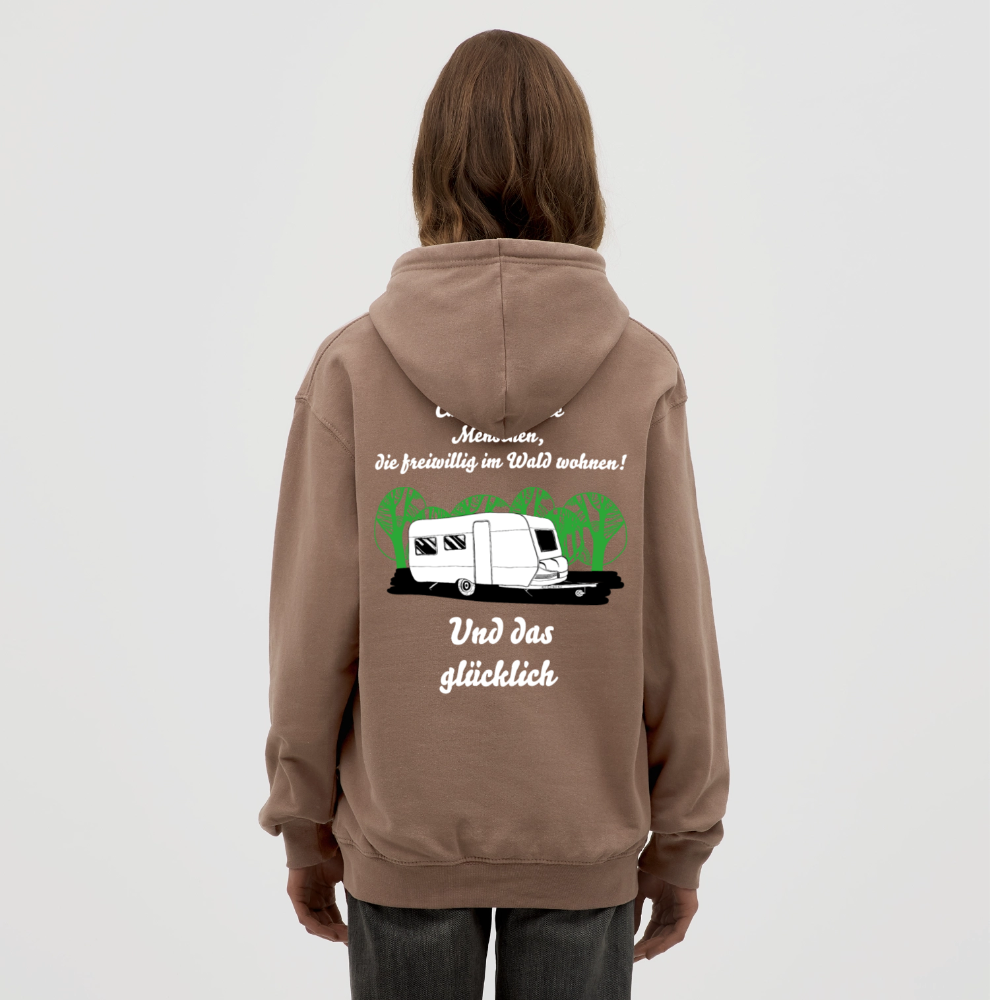 CAMPER SIND DIE MENSCHEN, DIE FREIWILLIG IM WALD WOHNEN UND DAS GLÜCKLICH Unisex Hoodie - Mokka