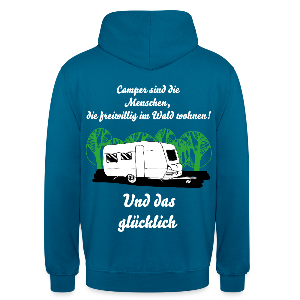 CAMPER SIND DIE MENSCHEN, DIE FREIWILLIG IM WALD WOHNEN UND DAS GLÜCKLICH Unisex Hoodie - Tiefseeblau 