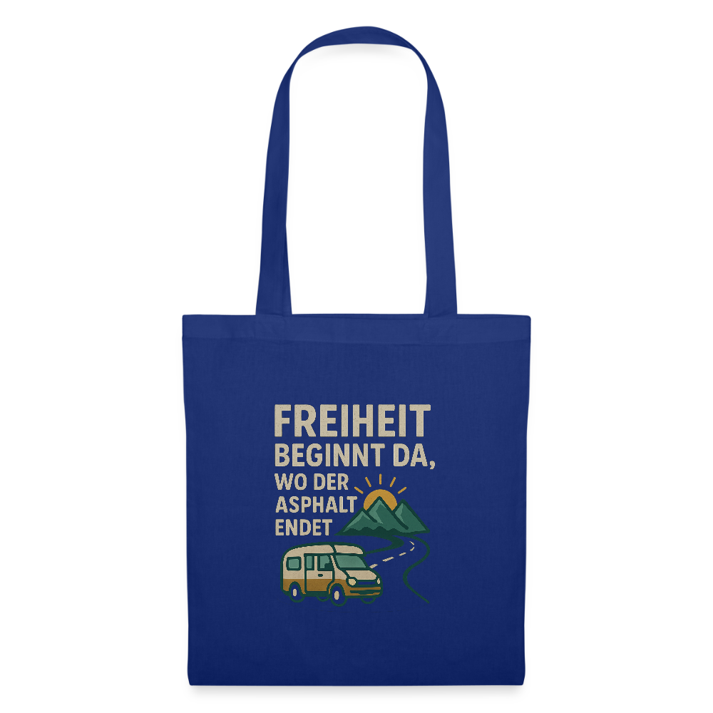 Freiheit beginnt da, wo der Asphalt endet | Stoffbeutel - Royalblau