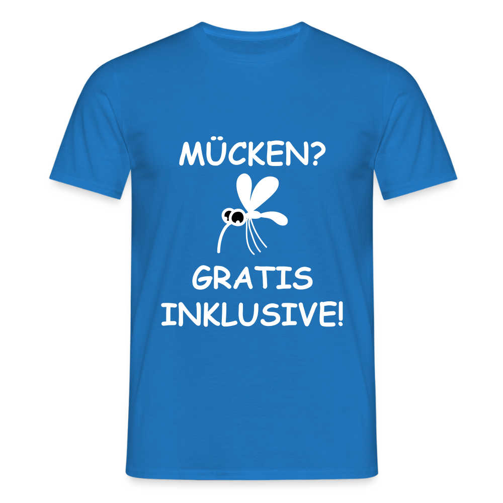 MÜCKEN? GRATIS INKLUSIVE! | Männer T-Shirt - Royalblau