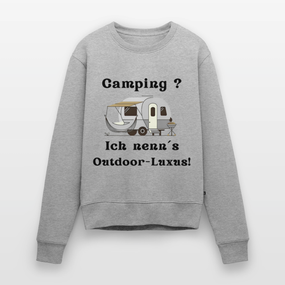Camping? Ich nenn´s Outdoor - Luxus! | Frauen Premium Pullover - Grau meliert