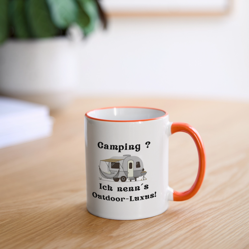 Camping? Ich nenn´s Outdoor - Luxus! | Tasse zweifarbig - Weiß/Orange