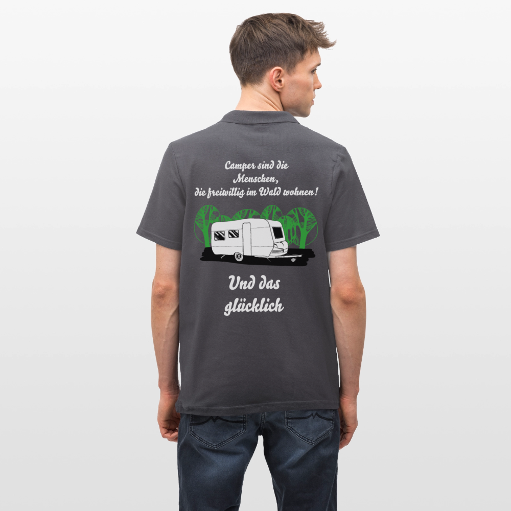 CAMPER SIND DIE MENSCHEN, DIE FREIWILLIG IM WALD WOHNEN! | Männer Poloshirt - Anthrazit