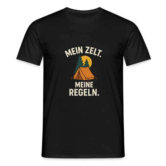 Mein Zelt. Meine Regeln. | Männer T-Shirt - Schwarz
