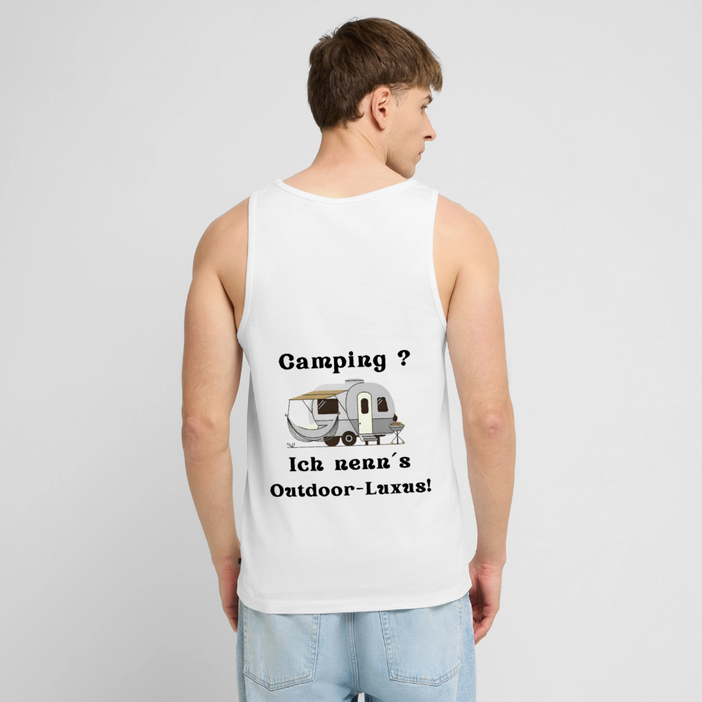 Camping? Ich nenn´s Outdoor - Luxus! | Männer Premium Tank Top - Weiß