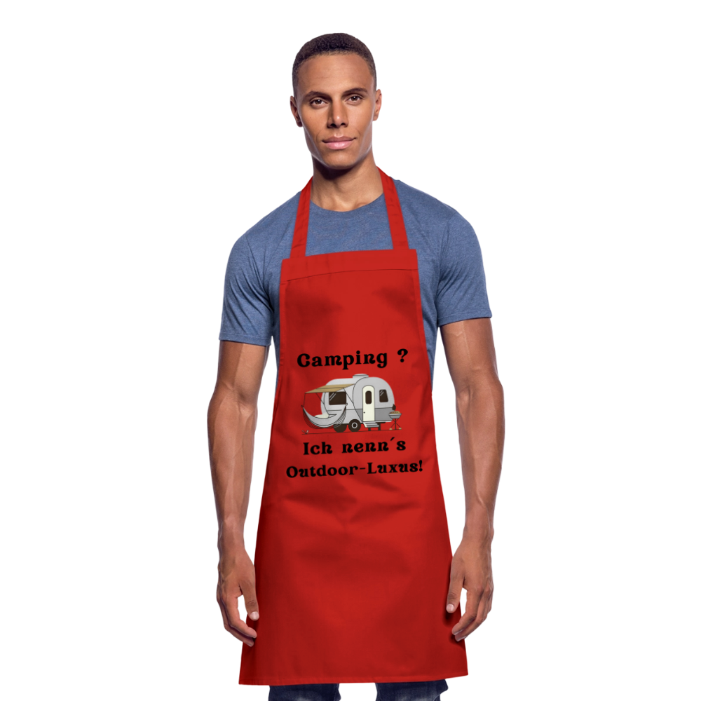 Camping? Ich nenn´s Outoor - Luxus! | Kochschürze - Rot