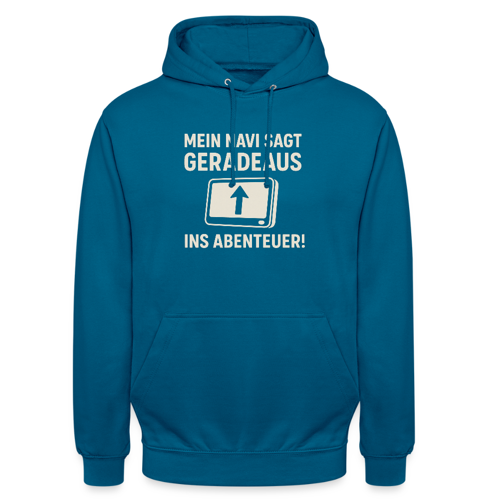 Mein Navi sagt geradeaus ins Abenteuer! | Unisex Hoodie - Tiefseeblau 