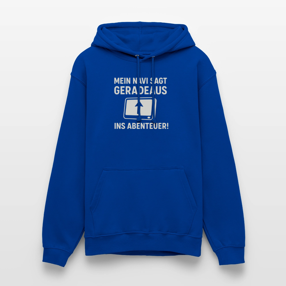 Mein Navi sagt geradeaus ins Abenteuer! | Unisex Hoodie - Royalblau
