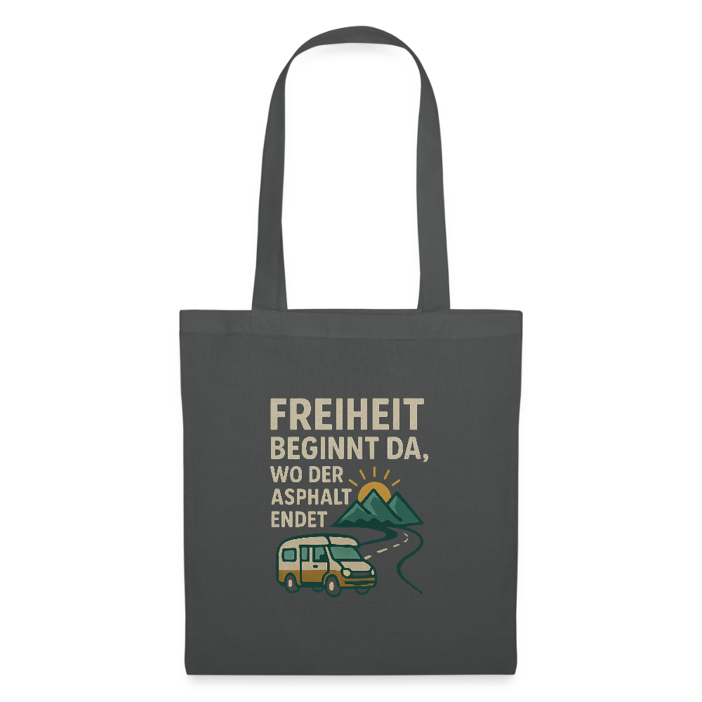Freiheit beginnt da, wo der Asphalt endet | Stoffbeutel - Graphite