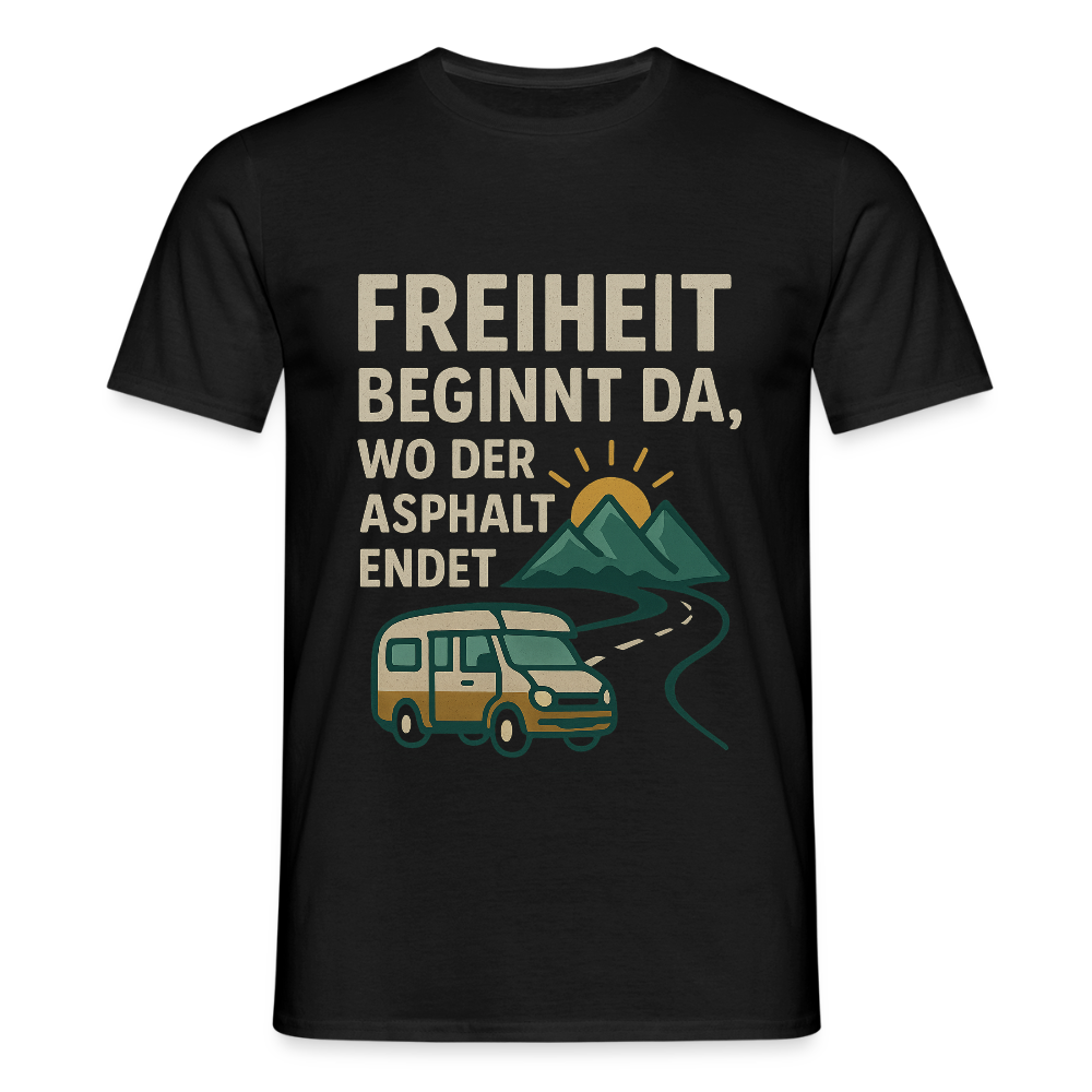 Freiheit beginnt da, wo der Asphalt endet | Männer T-Shirt - Schwarz