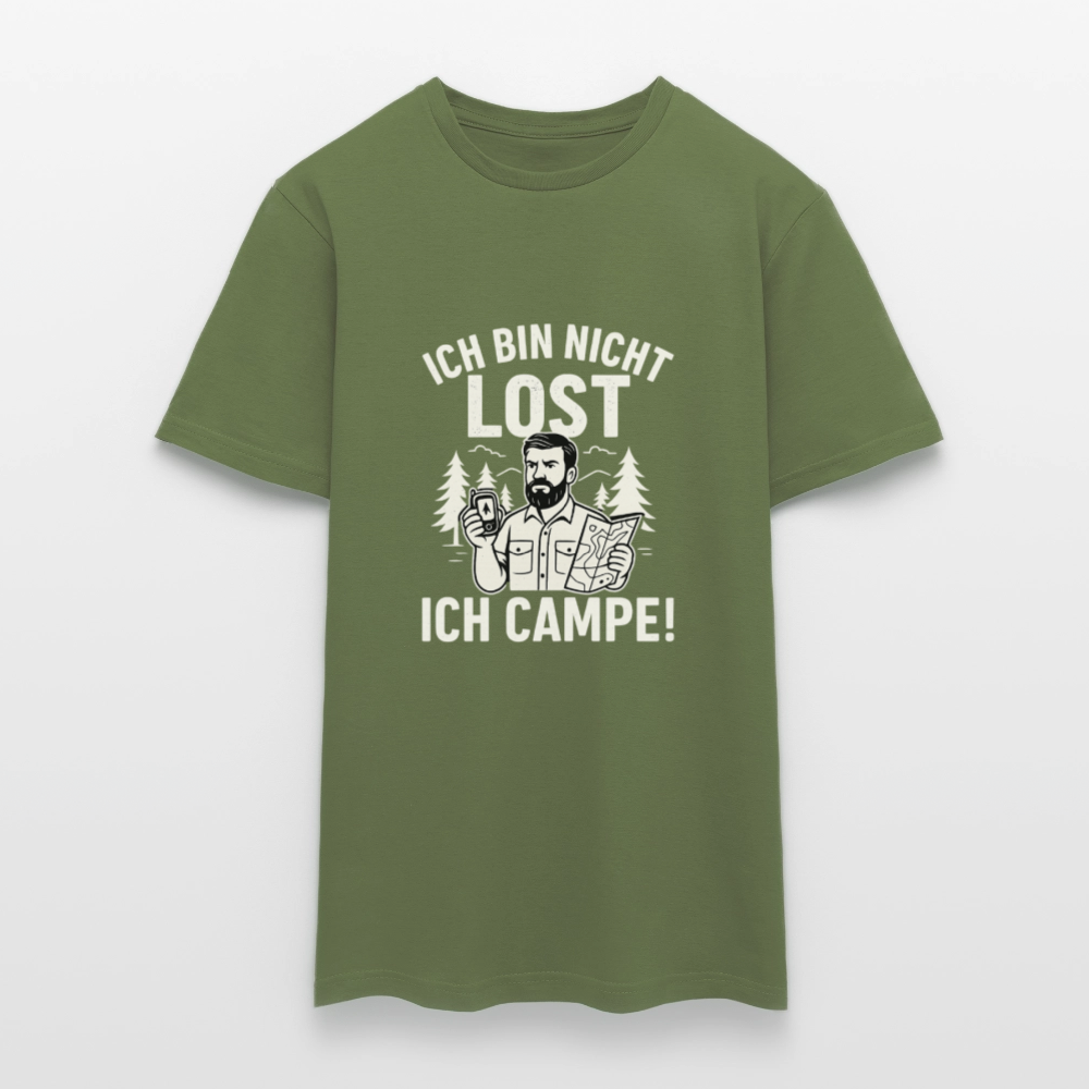 Ich bin nicht lost - ICH CAMPE! | Männer T-Shirt - Militärgrün
