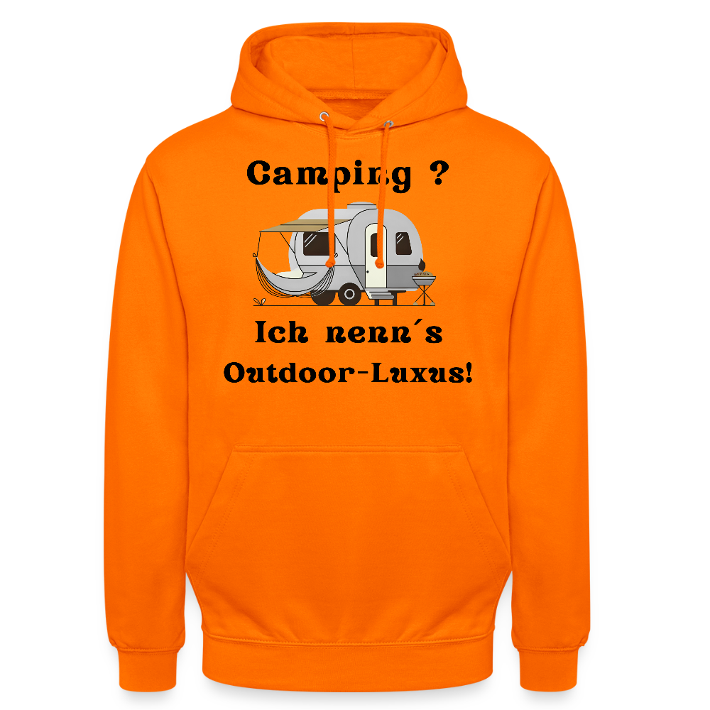 Camping? Ich neen´s Outdoor - Luxus! | Unisex Hoodie - Orange