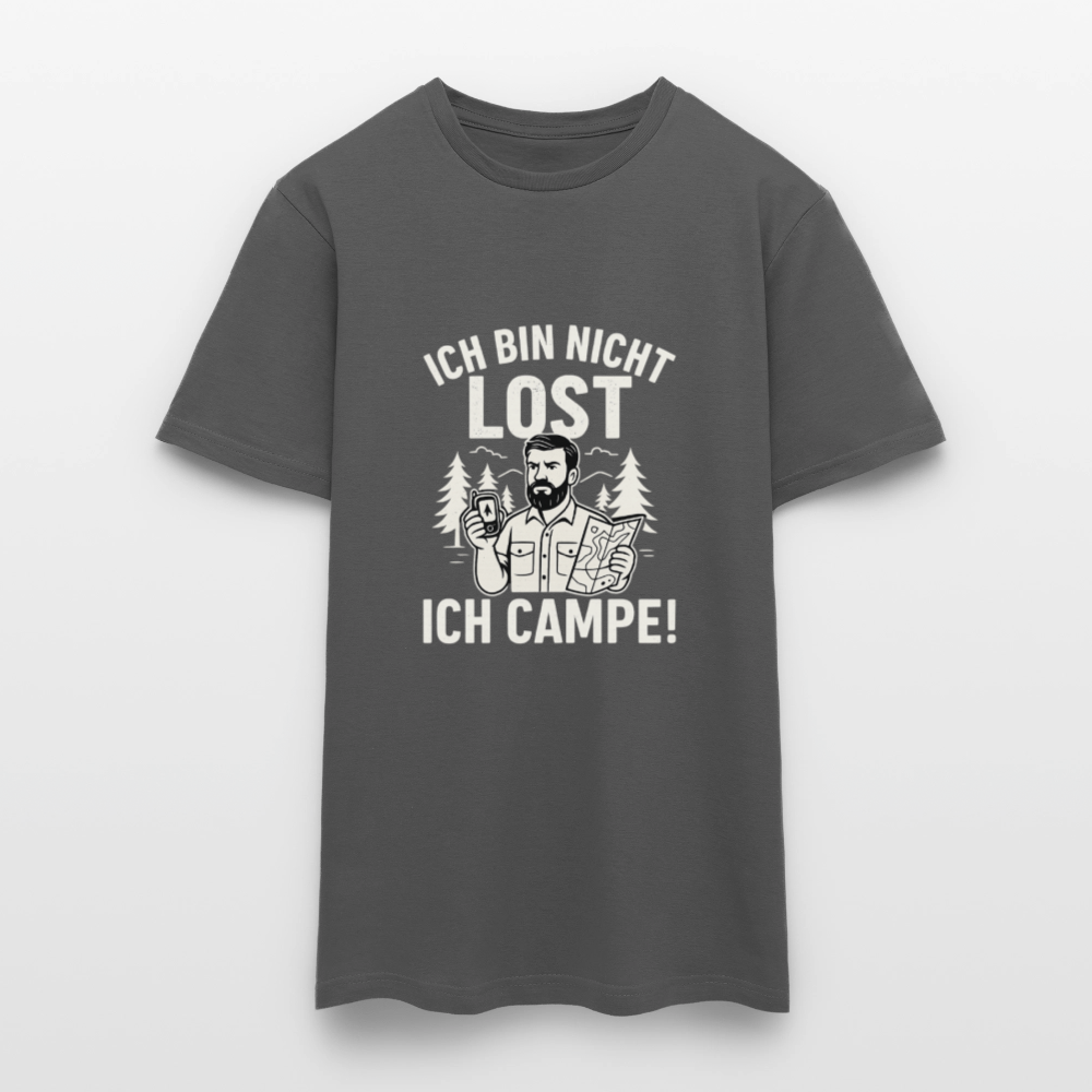 Ich bin nicht lost - ICH CAMPE! | Männer T-Shirt - Anthrazit