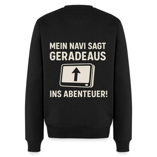 Mein Navi sagt geradeaus ins Abenteuer! | Männer Premium Pullover - Schwarz