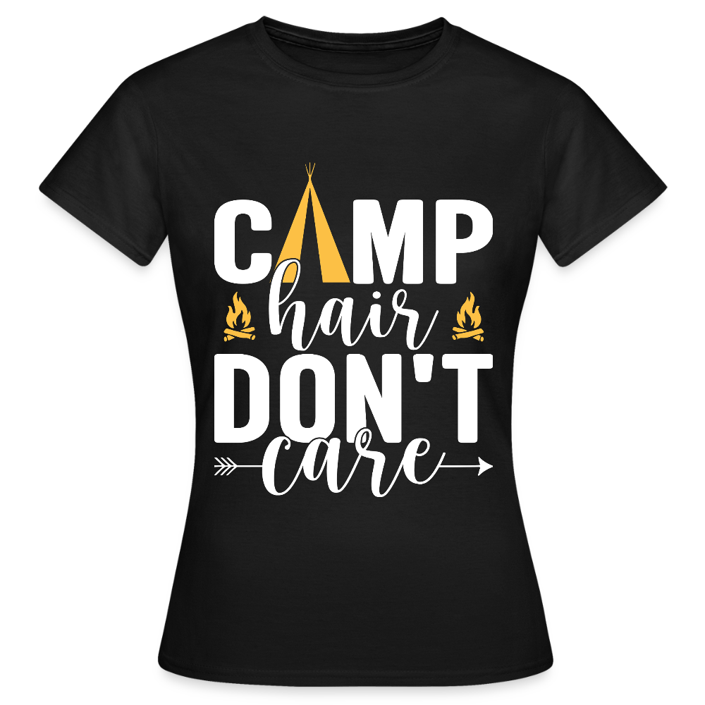 CAMP HAIR DON´T CARE | Frauen T-Shirt - Schwarz