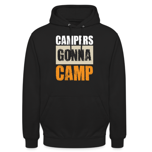 CAMPERS GONNA CAMP | Unisex Hoodie - Schwarz