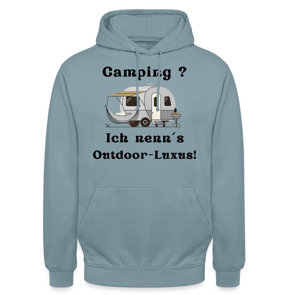 Camping? Ich neen´s Outdoor - Luxus! | Unisex Hoodie - Nebelblau