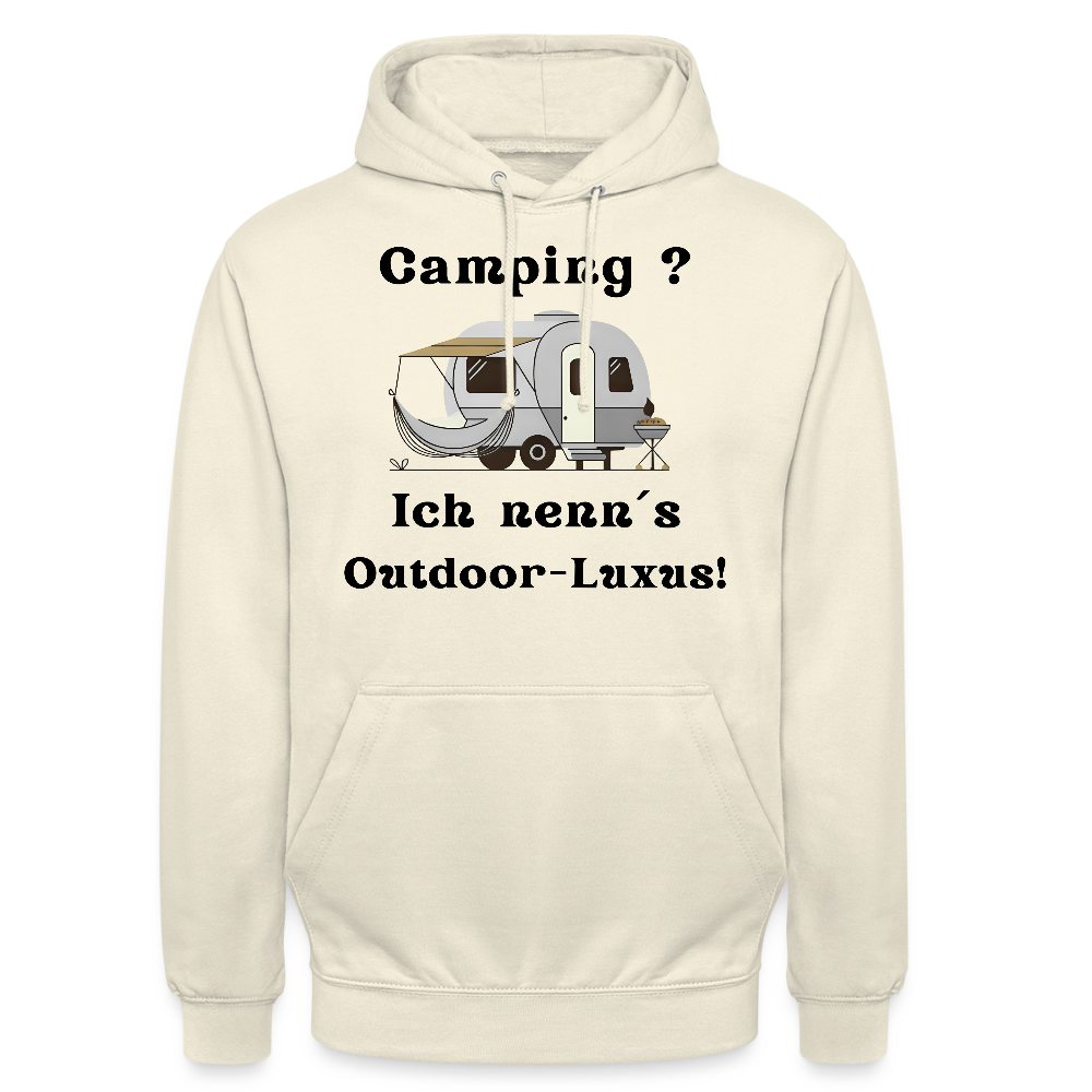 Camping? Ich neen´s Outdoor - Luxus! | Unisex Hoodie - Vanille-Milchshake