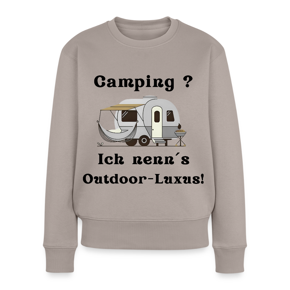 Camping? Ich nenn´s Outdoor - Luxus! | Frauen Premium Pullover - Taupe