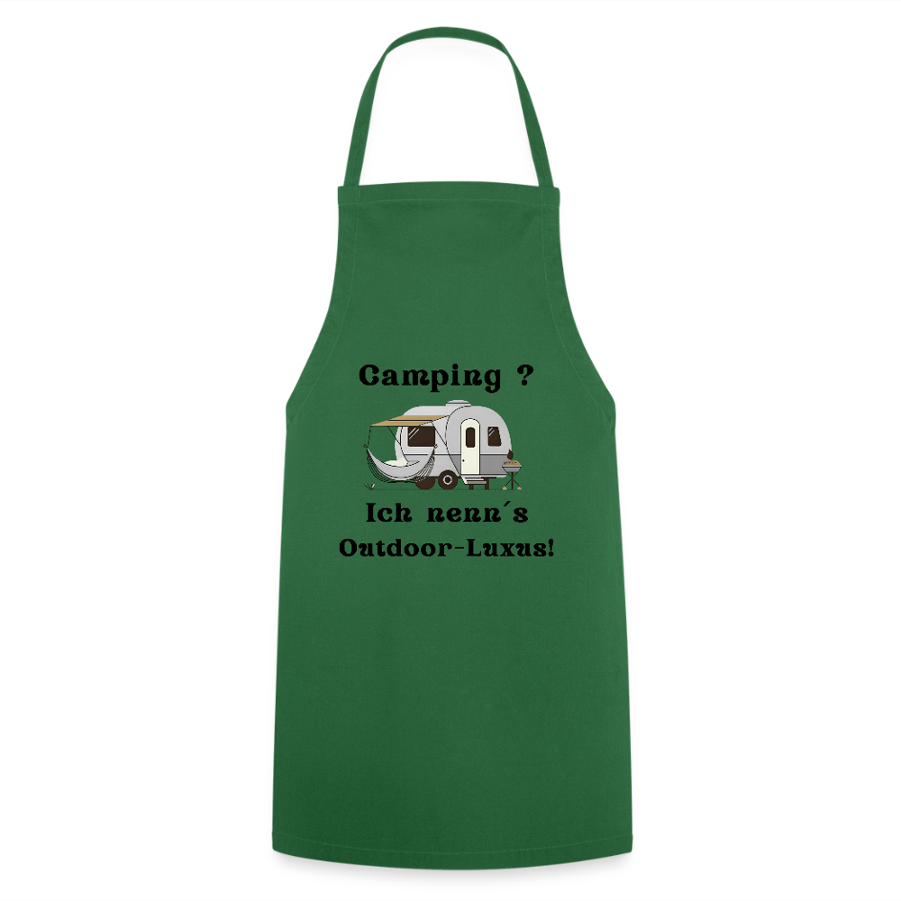 Camping? Ich nenn´s Outoor - Luxus! | Kochschürze - Grün