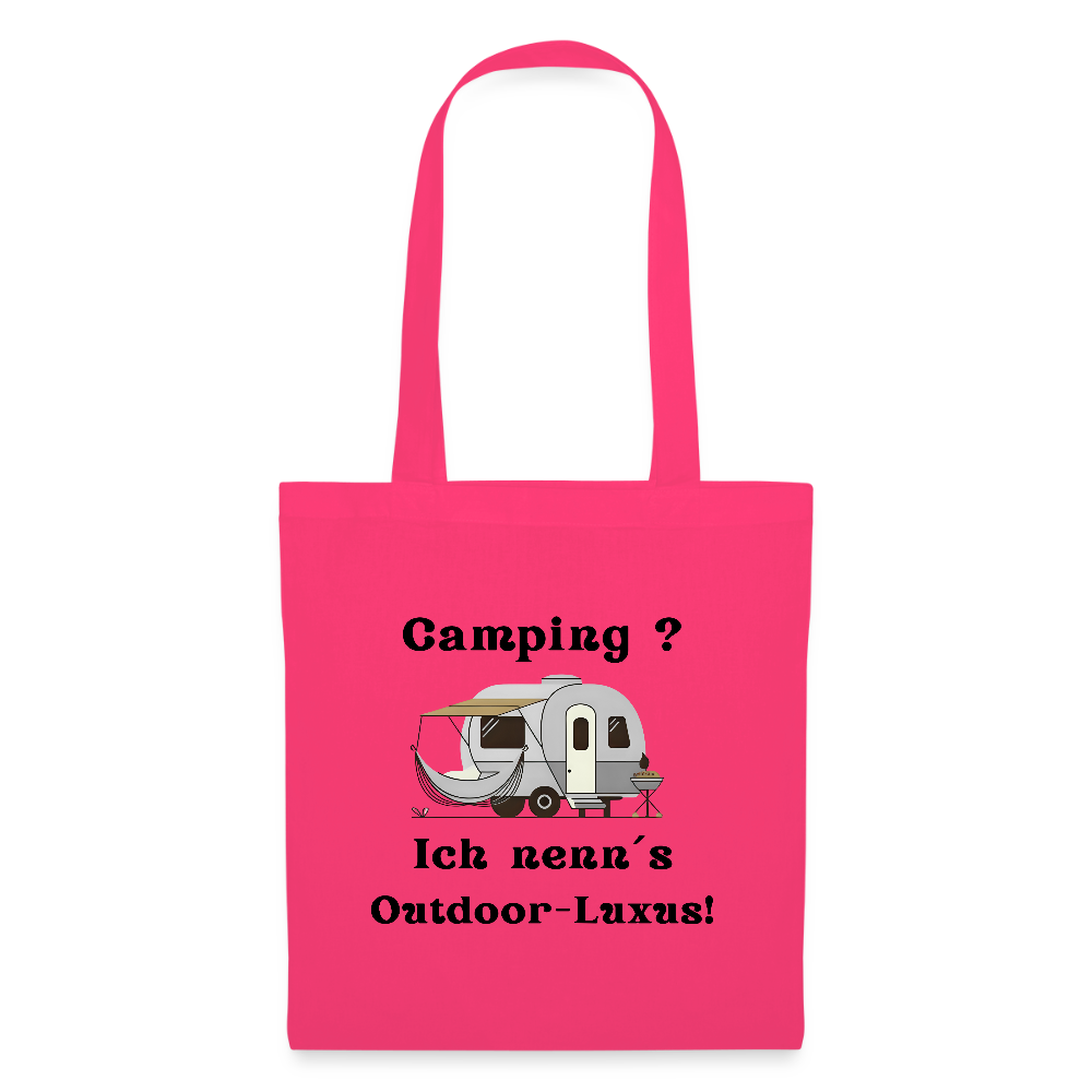 Camping? Ich nenn´s Outdoor - Luxus! | Stoffbeutel - Azalea