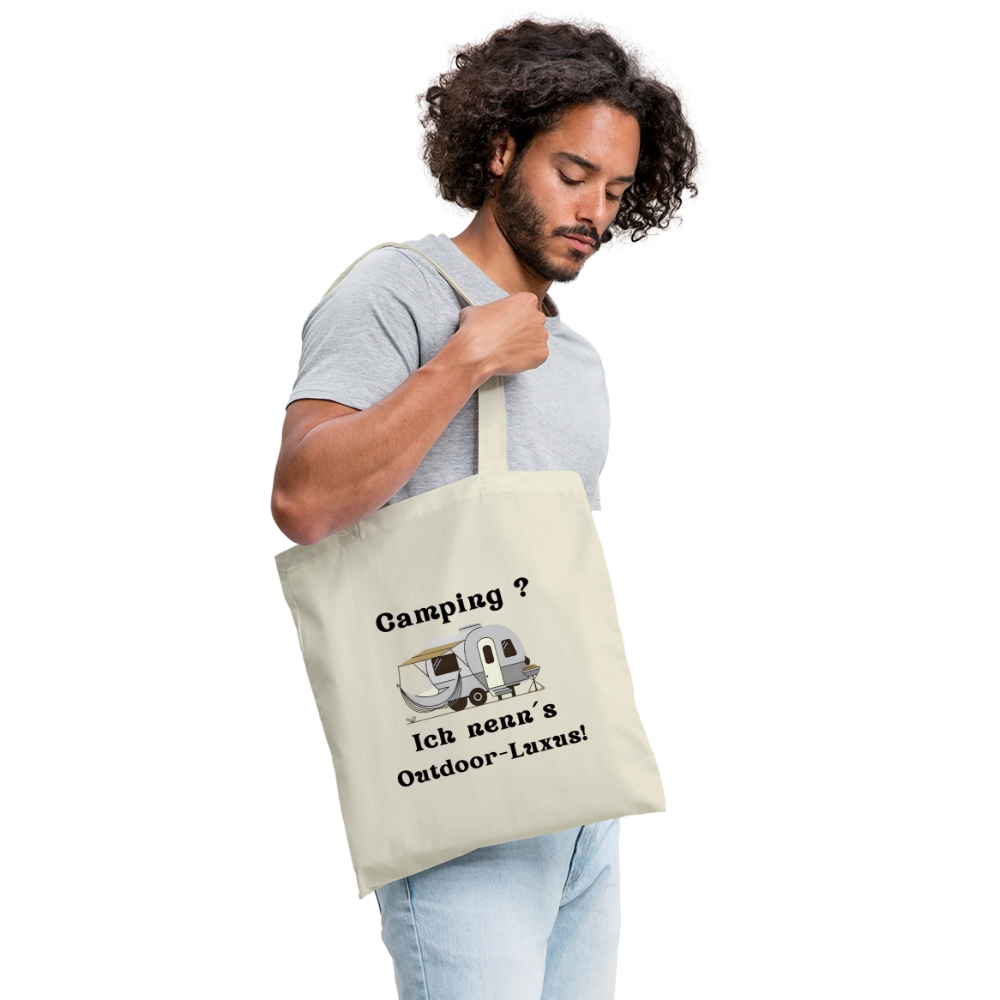 Camping? Ich nenn´s Outdoor - Luxus! | Stoffbeutel - Natur