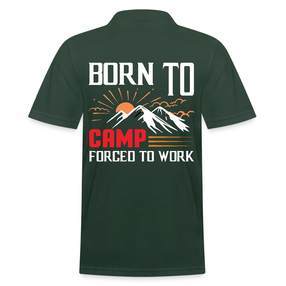 BORN TO CAMP FORCED TO WORK | Männer Poloshirt - Tannengrün