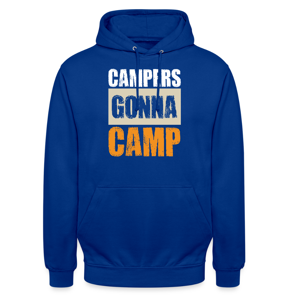CAMPERS GONNA CAMP | Unisex Hoodie - Royalblau