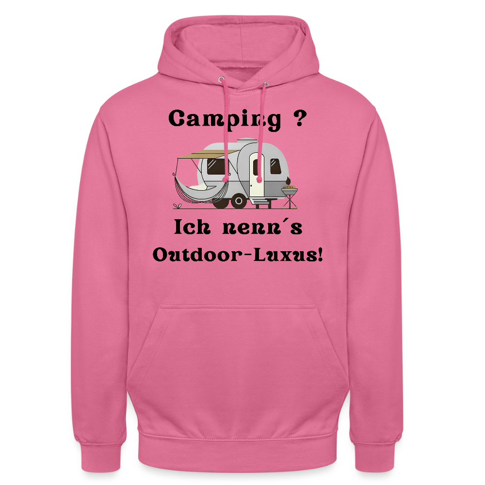 Camping? Ich neen´s Outdoor - Luxus! | Unisex Hoodie - Pink
