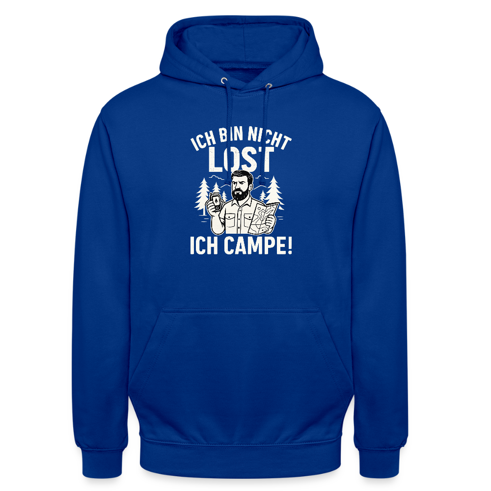 Ich bin nicht lost - ICH CAMPE! | Unisex Hoodie - Royalblau