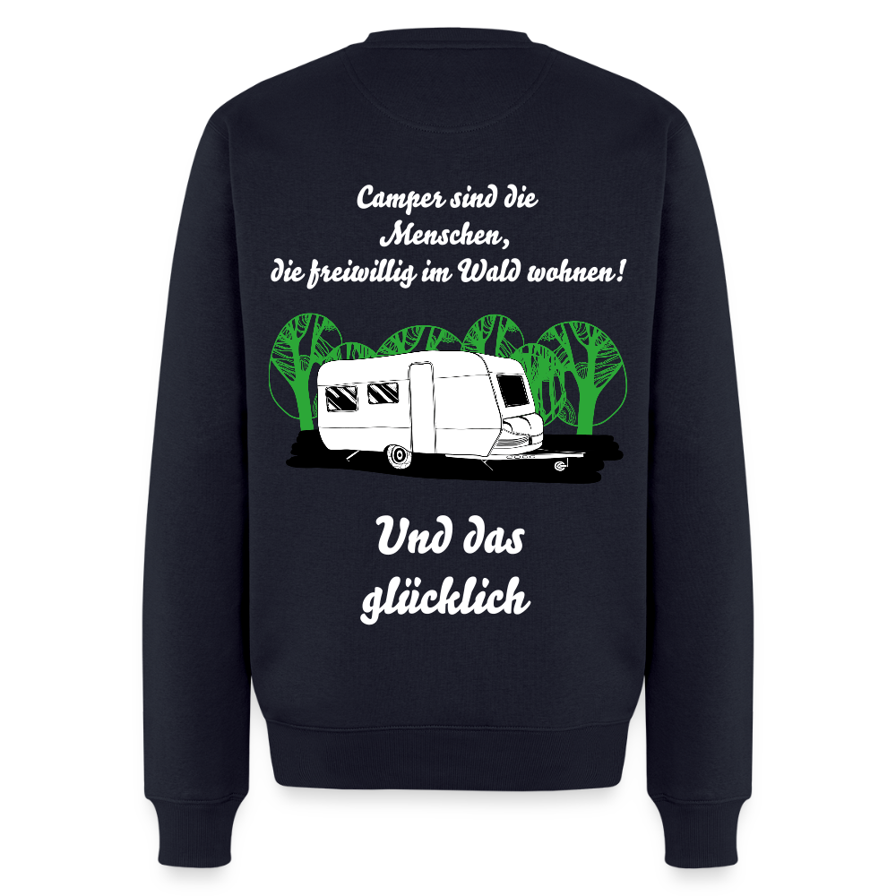 CAMPER SIND DIE MENSCHEN, DIE FREIWILLIG IM WALD WOHNEN1 | Männer Premium Pullover - Navy