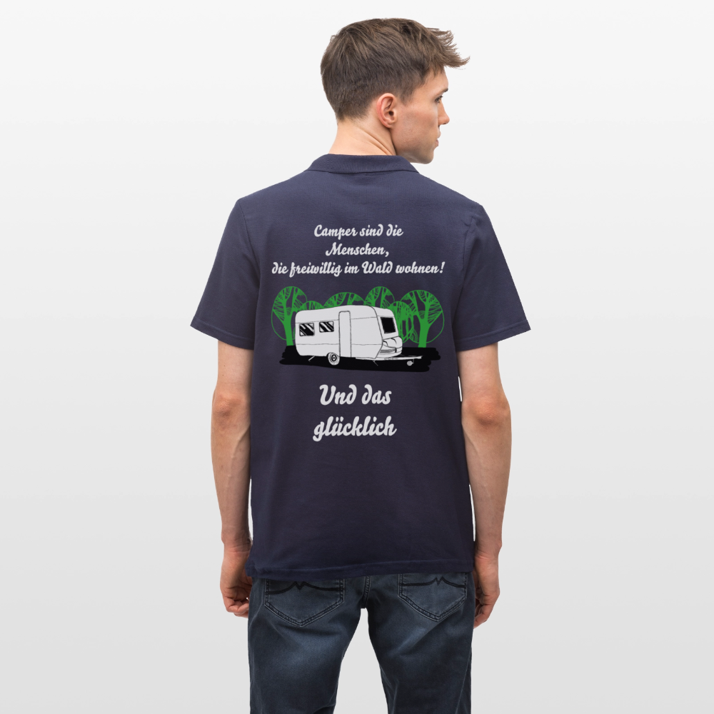 CAMPER SIND DIE MENSCHEN, DIE FREIWILLIG IM WALD WOHNEN! | Männer Poloshirt - Navy