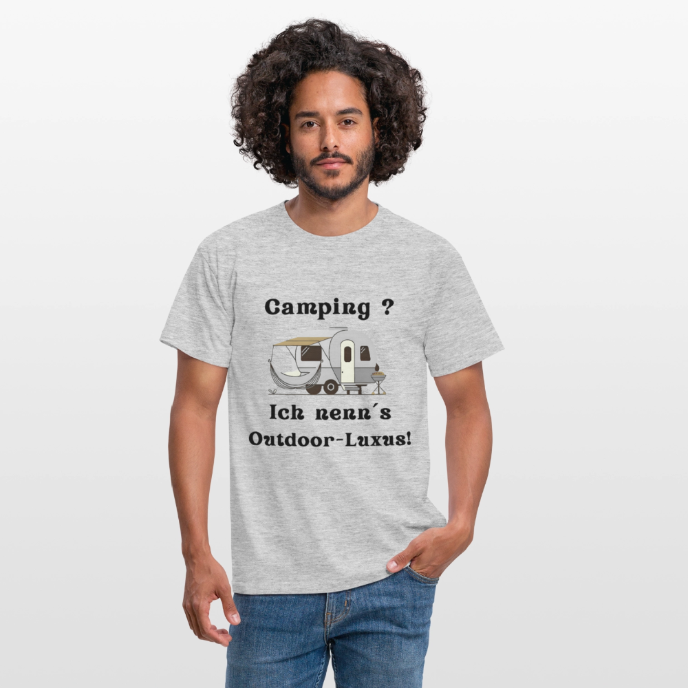 Camping? Ich nenn´s Outdoor - Luxus! | Männer T-Shirt - Grau meliert