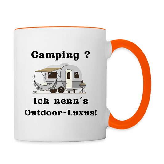 Camping? Ich nenn´s Outdoor - Luxus! | Tasse zweifarbig - Weiß/Orange